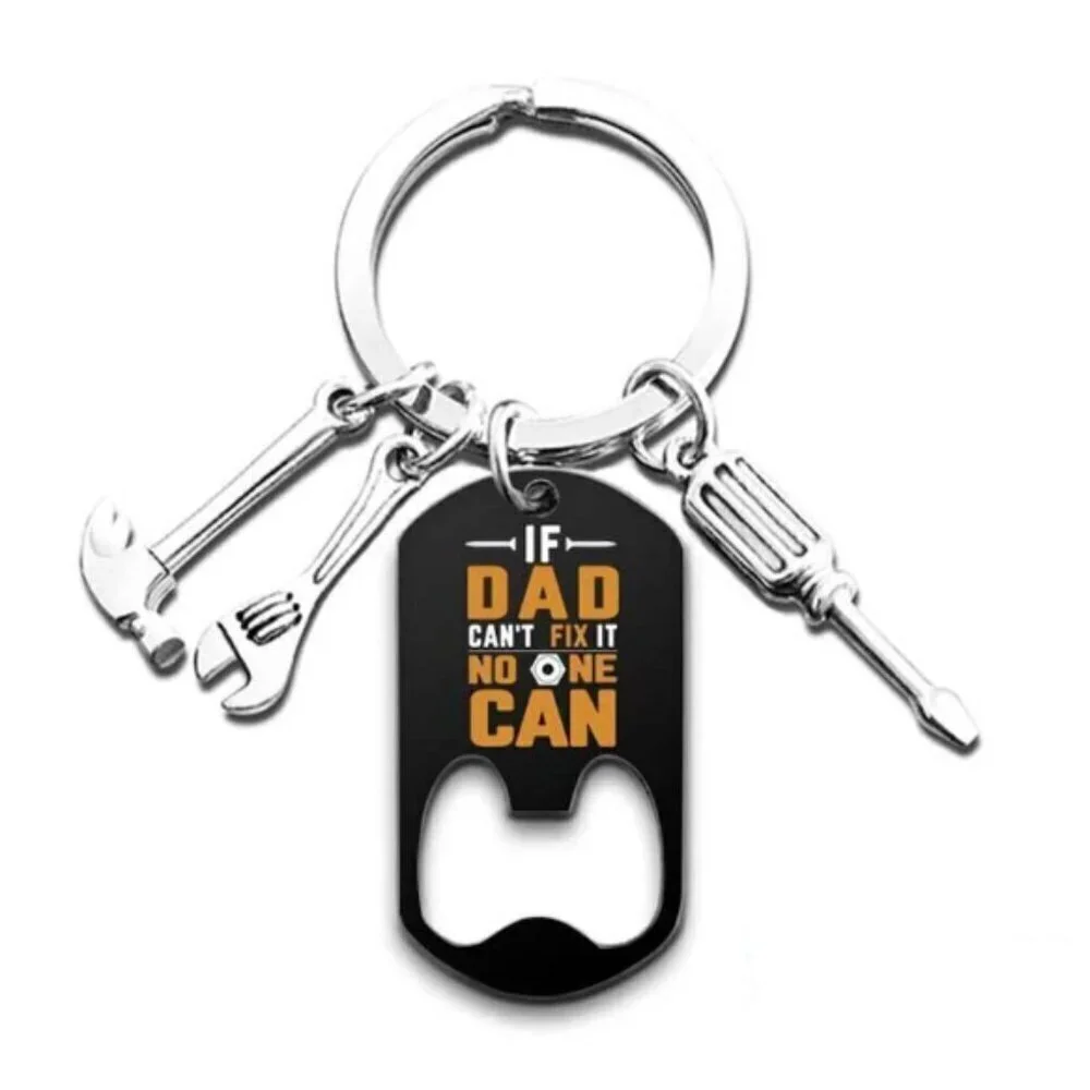 Dad Keychain Bottle Open Stainless Steel with Tin If Dad Can't Fix It No One Can